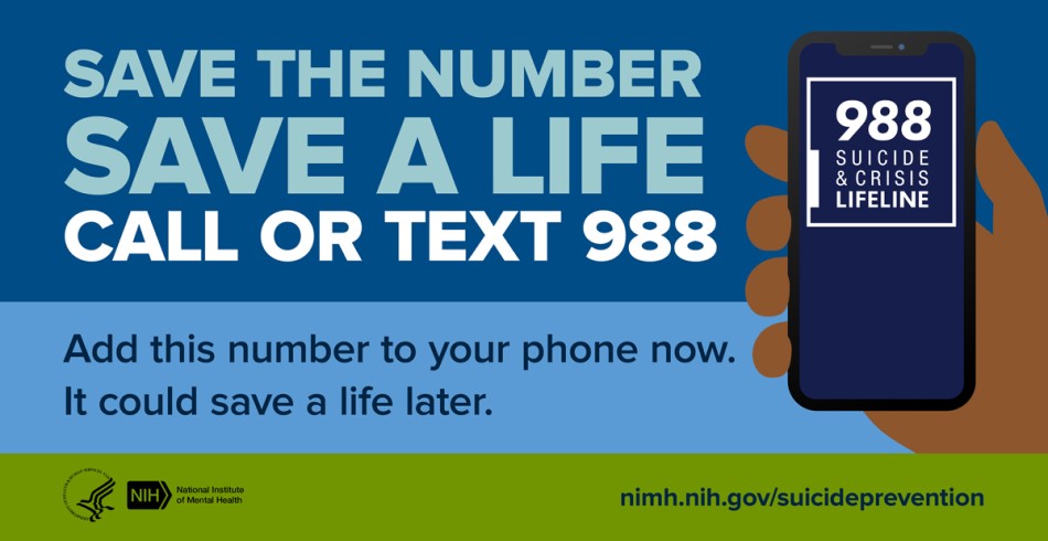 Save the number save a life call or text 988