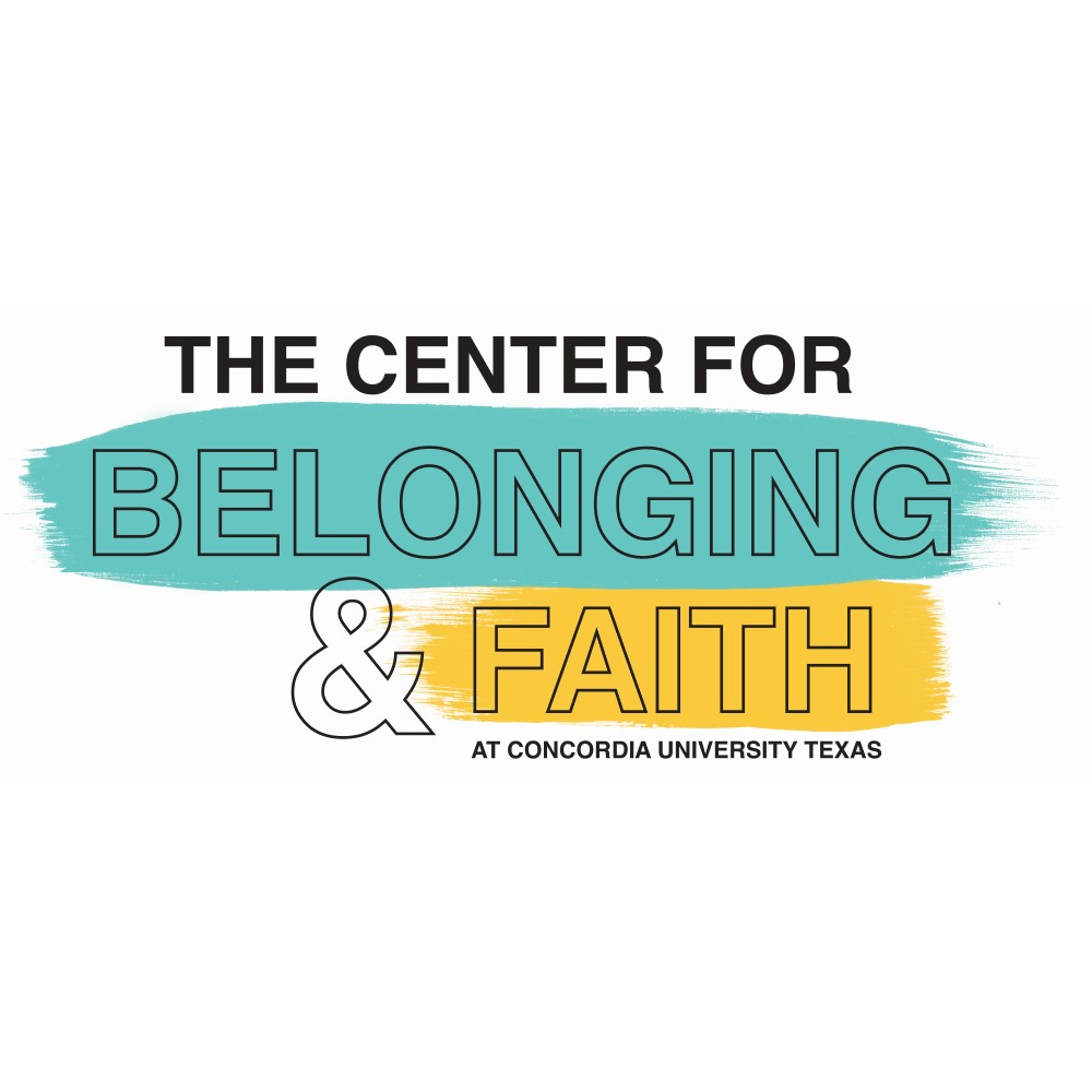 Concordia University Texas Center for Belonging and Faith