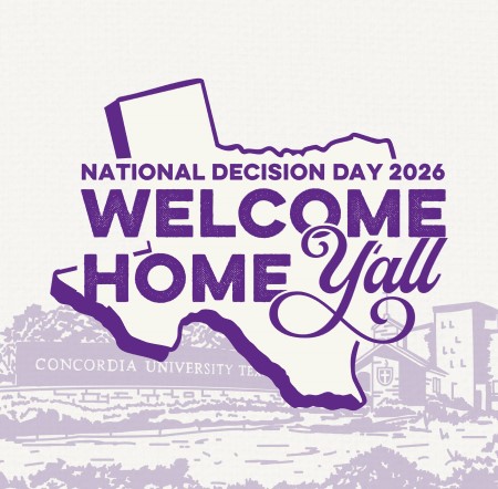National Decision Day at Concordia University Texas
