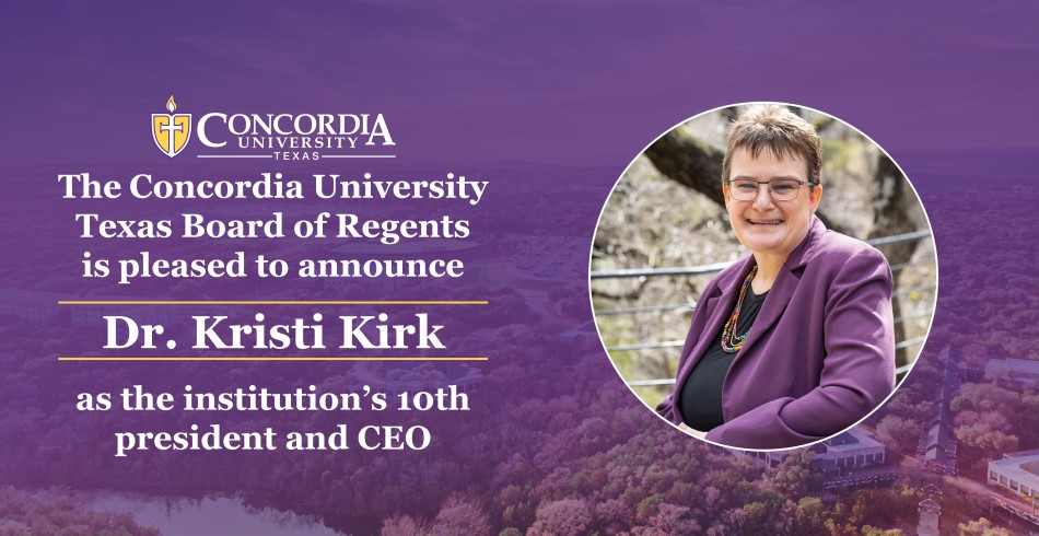 Concordia University Texas names Dr. Kristi Kirk as president and CEO in a historic appointment 