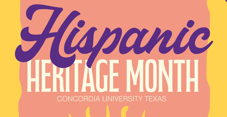 Hispanic Heritage Month Concordia University Texas